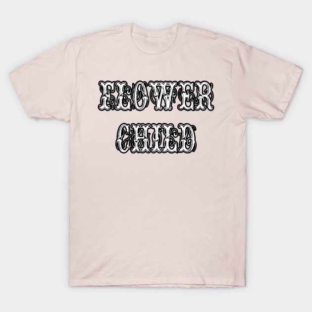 Flower Child Vintage Letters T-Shirt by artbyomega